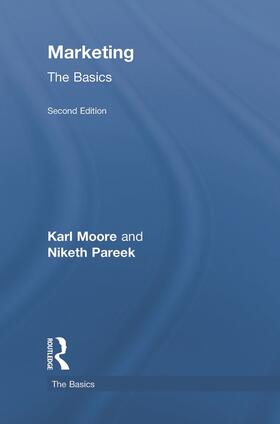 Moore / Pareek |  Marketing: The Basics | Buch |  Sack Fachmedien