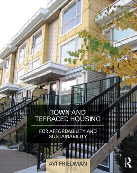 Friedman |  Town and Terraced Housing | Buch |  Sack Fachmedien