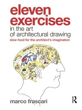 Frascari |  Eleven Exercises in the Art of Architectural Drawing | Buch |  Sack Fachmedien