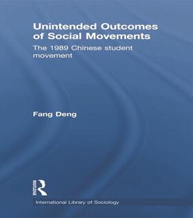 Deng |  Unintended Outcomes of Social Movements | Buch |  Sack Fachmedien