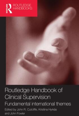 Cutcliffe / Hyrkas / Fowler |  Routledge Handbook of Clinical Supervision | Buch |  Sack Fachmedien