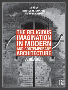Hejduk / Williamson |  The Religious Imagination in Modern and Contemporary Architecture | Buch |  Sack Fachmedien