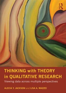 Youngblood Jackson / Jackson / Mazzei |  Thinking with Theory in Qualitative Research | Buch |  Sack Fachmedien