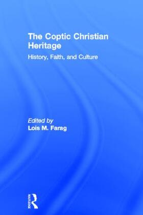 Farag |  The Coptic Christian Heritage | Buch |  Sack Fachmedien