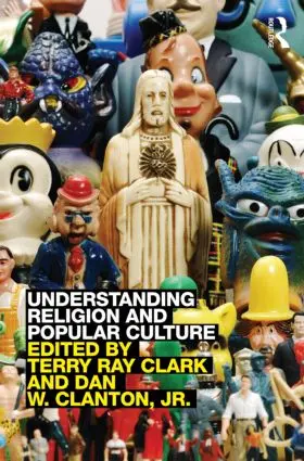 Clark / Clanton Jr. |  Understanding Religion and Popular Culture | Buch |  Sack Fachmedien