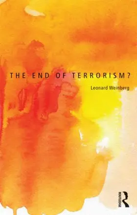 Weinberg |  The End of Terrorism? | Buch |  Sack Fachmedien