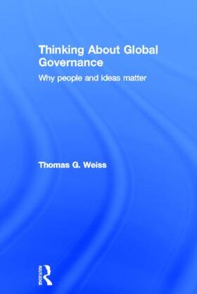 Weiss |  Thinking about Global Governance | Buch |  Sack Fachmedien