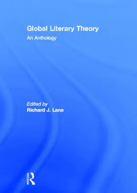 Lane |  Global Literary Theory | Buch |  Sack Fachmedien