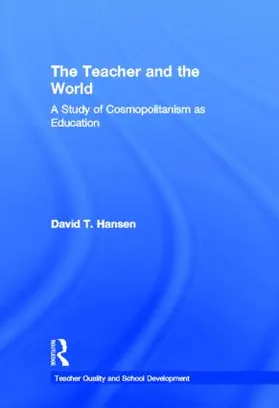 Hansen |  The Teacher and the World | Buch |  Sack Fachmedien