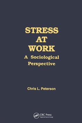 Peterson |  Stress at Work | Buch |  Sack Fachmedien