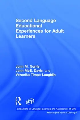 Norris / Davis / Timpe-Laughlin |  Second Language Educational Experiences for Adult Learners | Buch |  Sack Fachmedien