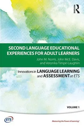 Norris / Davis / Timpe-Laughlin |  Second Language Educational Experiences for Adult Learners | Buch |  Sack Fachmedien