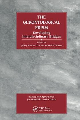 Clair / Allman |  The Gerontological Prism: Developing Interdisciplinary Bridges | Buch |  Sack Fachmedien