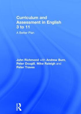 Richmond / Burn / Dougill |  Curriculum and Assessment in English 3 to 11 | Buch |  Sack Fachmedien