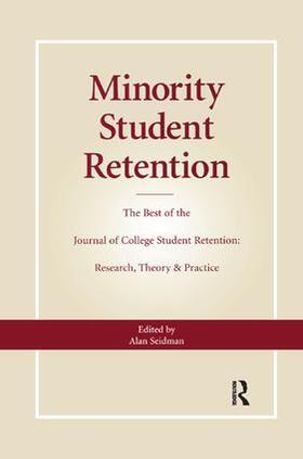 Seidman |  Minority Student Retention | Buch |  Sack Fachmedien