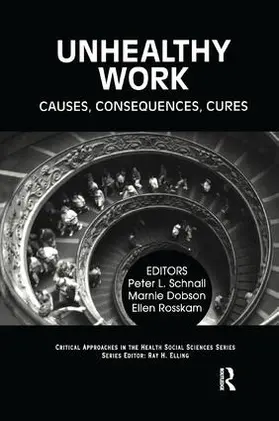 Schnall / Dobson / Rosskam |  Unhealthy Work | Buch |  Sack Fachmedien