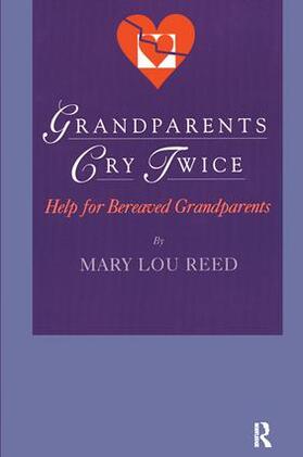 Reed |  Grandparents Cry Twice | Buch |  Sack Fachmedien
