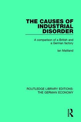 Maitland |  The Causes of Industrial Disorder | Buch |  Sack Fachmedien