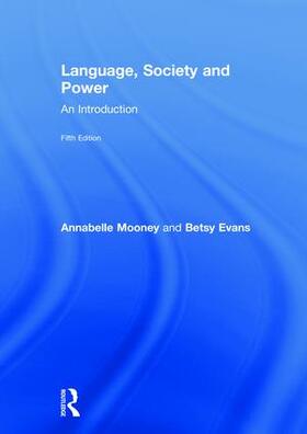 Mooney / Evans |  Language, Society and Power | Buch |  Sack Fachmedien