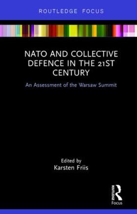 Friis |  NATO and Collective Defence in the 21st Century | Buch |  Sack Fachmedien