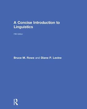 Rowe / Levine |  A Concise Introduction to Linguistics | Buch |  Sack Fachmedien