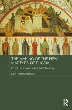 Christensen |  The Making of the New Martyrs of Russia | Buch |  Sack Fachmedien