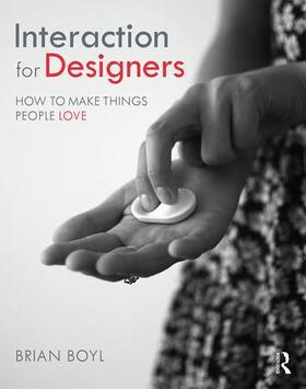 Boyl |  Interaction for Designers | Buch |  Sack Fachmedien