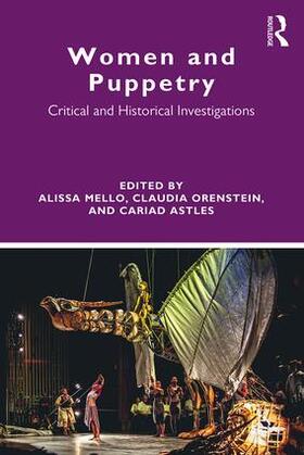 Mello / Orenstein / Astles |  Women and Puppetry | Buch |  Sack Fachmedien