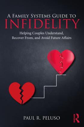 Peluso |  A Family Systems Guide to Infidelity | Buch |  Sack Fachmedien