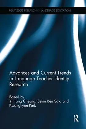 Cheung / Said / Park |  Advances and Current Trends in Language Teacher Identity Research | Buch |  Sack Fachmedien