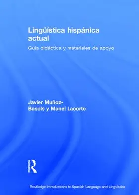 Munoz-Basols / Muñoz-Basols / Lacorte |  Linguistica hispanica actual | Buch |  Sack Fachmedien