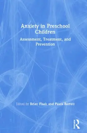 Fisak / Barrett |  Anxiety in Preschool Children | Buch |  Sack Fachmedien