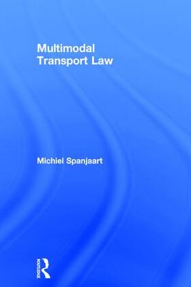 Spanjaart |  Multimodal Transport Law | Buch |  Sack Fachmedien