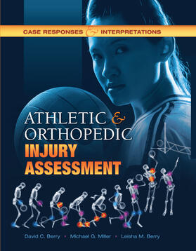 Berry / Miller |  Athletic and Orthopedic Injury Assessment | Buch |  Sack Fachmedien