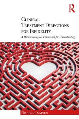 Zapien |  Clinical Treatment Directions for Infidelity | Buch |  Sack Fachmedien