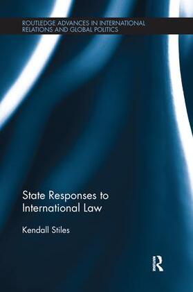 Stiles |  State Responses to International Law | Buch |  Sack Fachmedien