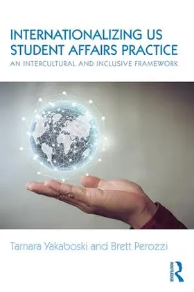 Yakaboski / Perozzi |  Internationalizing US Student Affairs Practice | Buch |  Sack Fachmedien