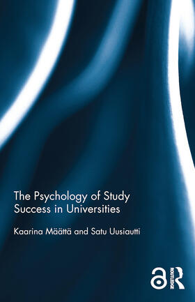 Maatta / Uusiautti |  The Psychology of Study Success in Universities | Buch |  Sack Fachmedien