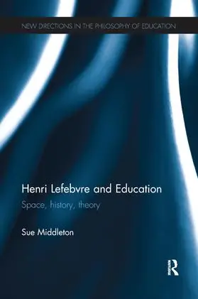 Middleton |  Henri Lefebvre and Education | Buch |  Sack Fachmedien