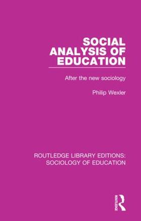 Wexler |  Social Analysis of Education | Buch |  Sack Fachmedien