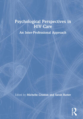 Croston / Rutter |  Psychological Perspectives in HIV Care | Buch |  Sack Fachmedien