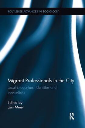 Meier |  Migrant Professionals in the City | Buch |  Sack Fachmedien