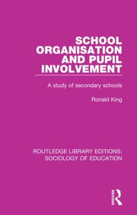 King |  School Organisation and Pupil Involvement | Buch |  Sack Fachmedien