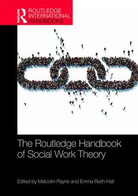 Payne / Reith-Hall |  The Routledge Handbook of Social Work Theory | Buch |  Sack Fachmedien