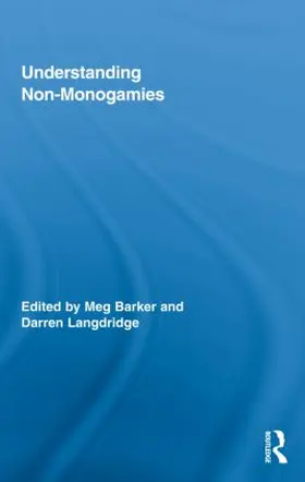 Barker / Langdridge | Understanding Non-Monogamies | Buch | 978-0-415-80055-6 | sack.de