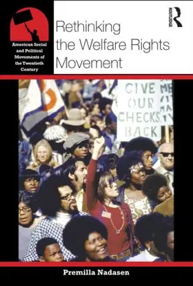 Nadasen |  Rethinking the Welfare Rights Movement | Buch |  Sack Fachmedien