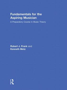 Frank / Metz |  Fundamentals for the Aspiring Musician | Buch |  Sack Fachmedien