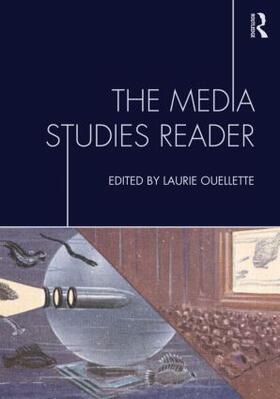 Ouellette |  The Media Studies Reader | Buch |  Sack Fachmedien