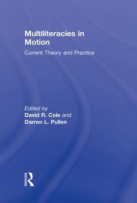Cole / Pullen |  Multiliteracies in Motion | Buch |  Sack Fachmedien
