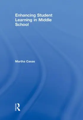 Casas |  Enhancing Student Learning in Middle School | Buch |  Sack Fachmedien